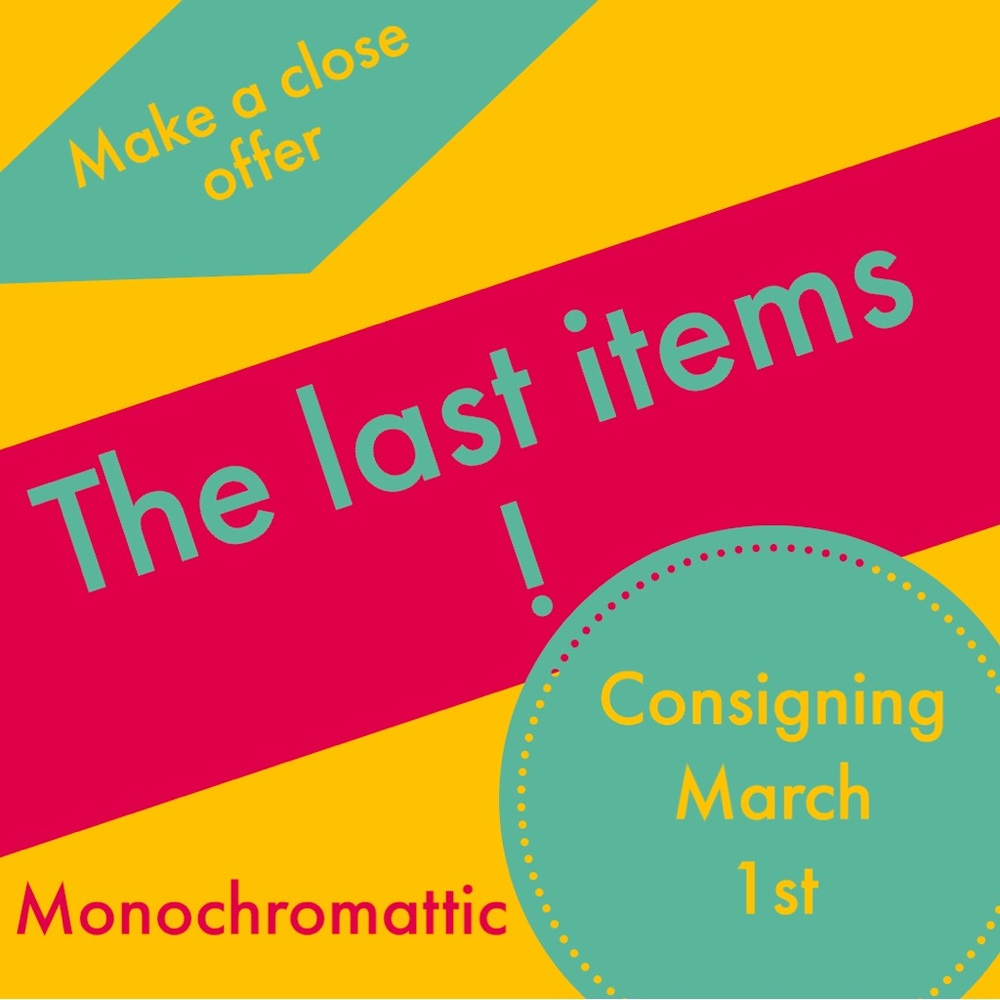 Selling off the last of the closet! Make an offer! Consigning March 1st